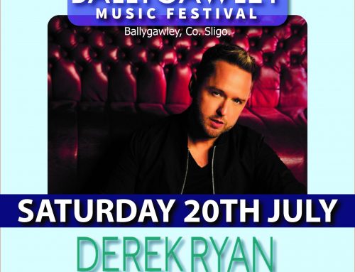Derek Ryan headlines Ballygawley Music Festival, Sligo (Saturday 20th July)